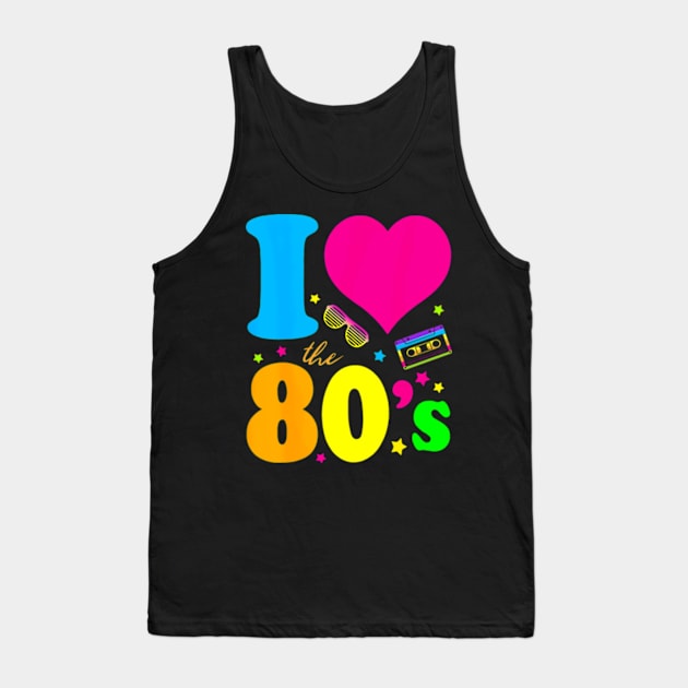 I love The 80'S 80's 90's costume Party Tee Tank Top by Cristian Torres